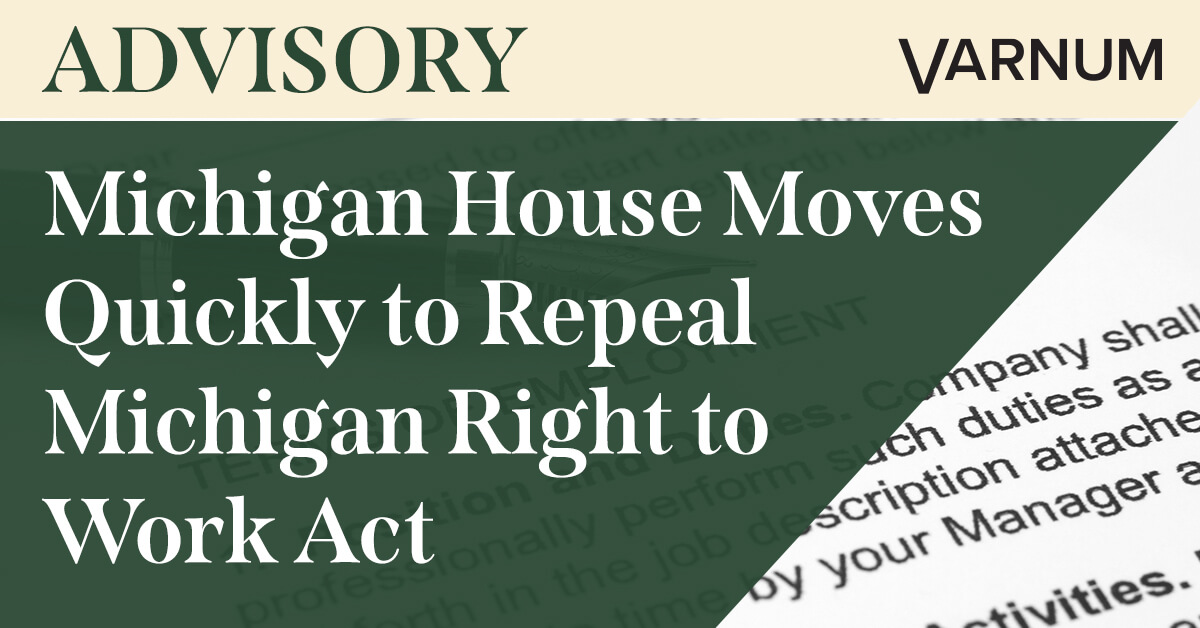 Michigan House Moves Quickly To Repeal Michigan Right To Work Act ...