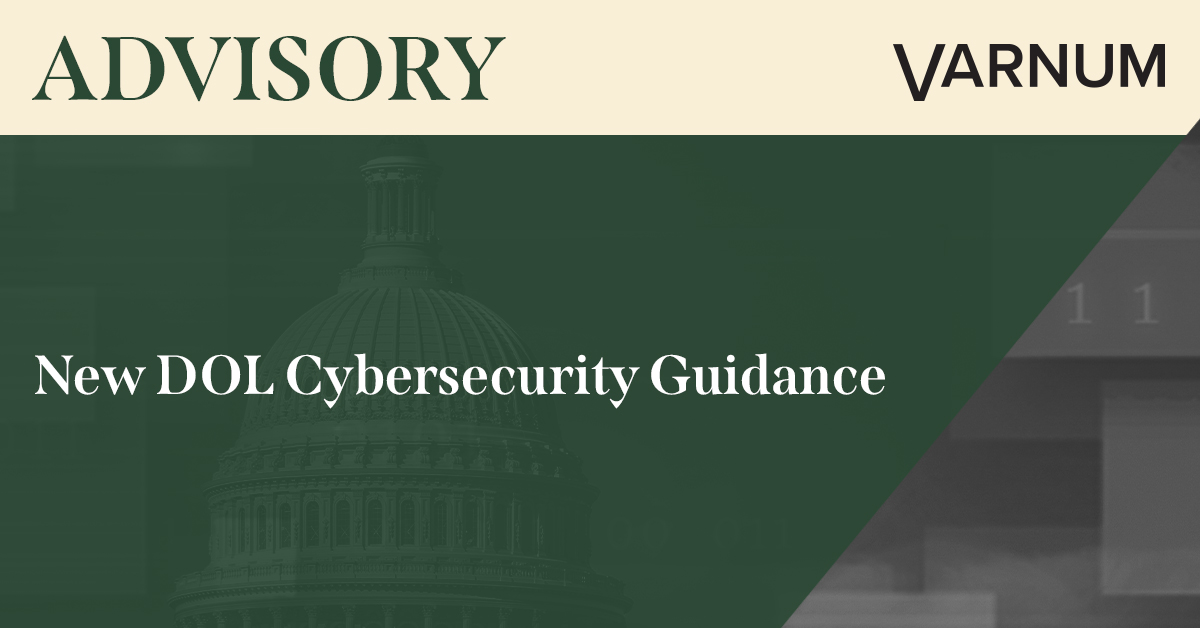 New DOL Cybersecurity Guidance