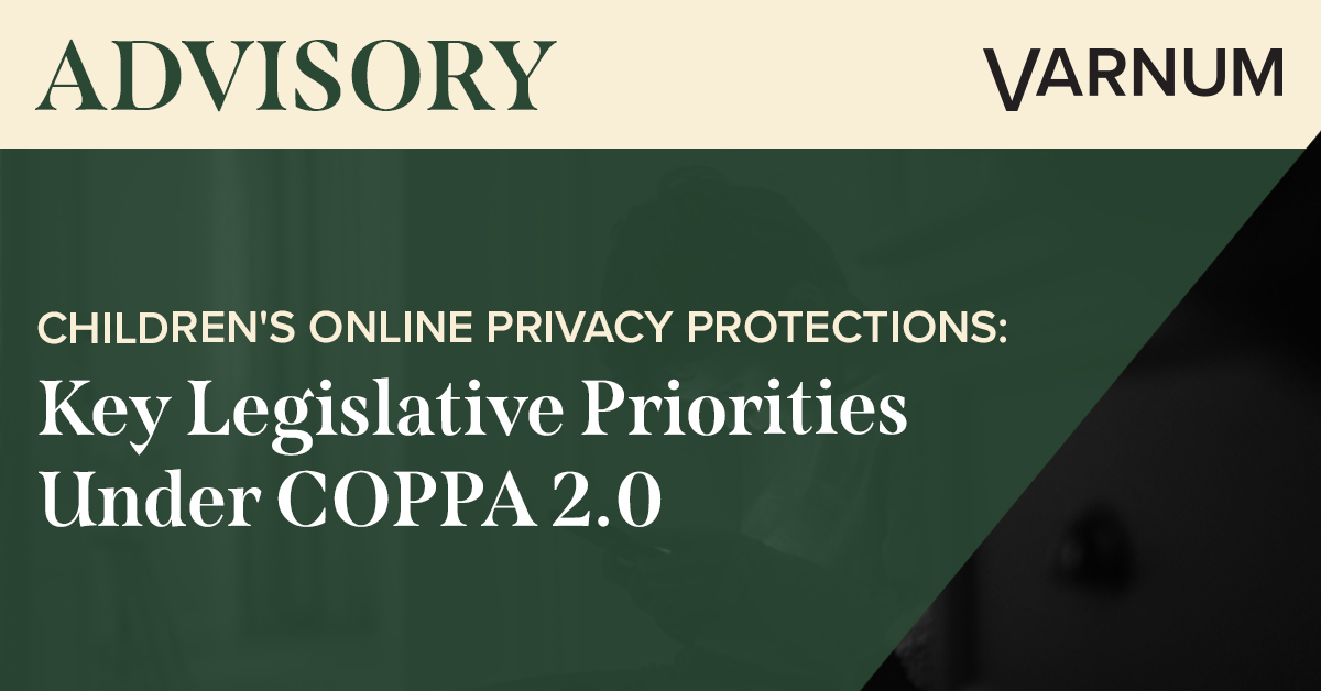 Children's Online Privacy Protections: Key Legislative Priorities Under COPPA 2.0